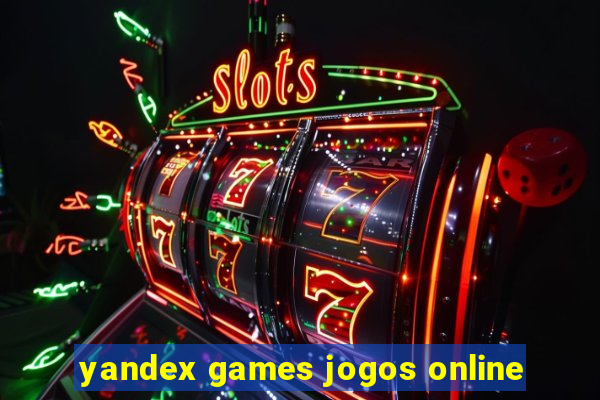 yandex games jogos online